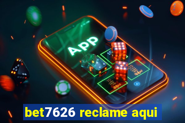 bet7626 reclame aqui